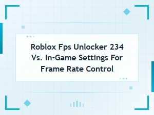 Roblox Fps Unlocker Versus in-Game Frame Rate Settings