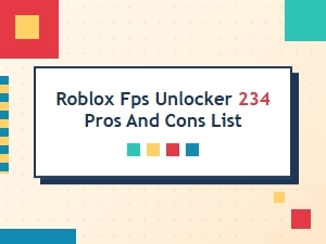 Roblox Fps Unlocker Pros and Cons Analysis